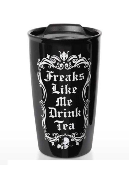 Travel Mug: Freaks like me drink tea